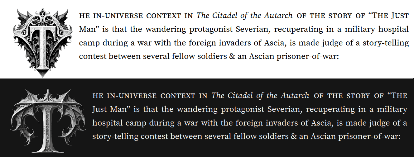 Demonstration of Gene Wolfe ‘T’ dropcap use in light (top) & dark (bottom) mode on a Gwern.net page.