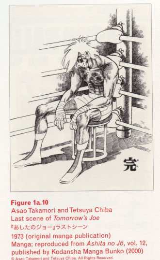 Caption left top: · Figure 1a.10 · Asao Takamori and Tetsuya Chiba · Last scene of Tomorrow’s Joe · 197351ya (original manga publication) · Manga; reproduced from Ashita no Jō, vol. 12, published by Kodansha Manga Bunko (200024ya)