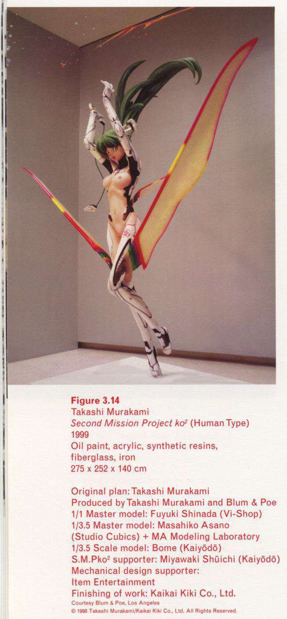 Caption left top: Takashi Murakami, Second Mission Project ko2 (Human Type), 199925ya, Oil paint, acrylic, synthetic resins, fiberglass, iron, 275 