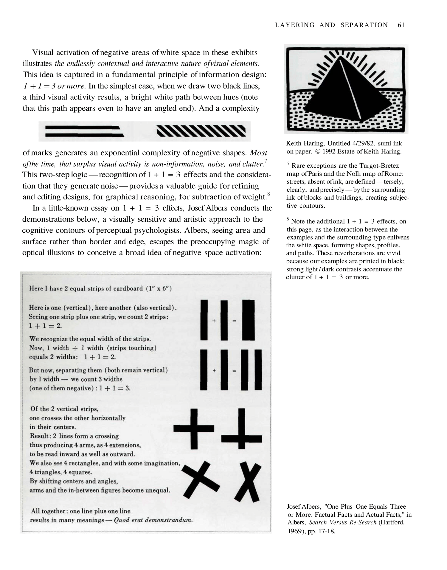 Example of Tufte’s use of sidenotes & margin notes: they provide additional examples, commentary, and citation metadata for the reader in context, without forcing inscrutable lookups buried deep at the end of the chapter (or worse, book) which few readers will ever bother with. (From pg61, “Layering & Separation”, Envisioning Information, Tufte 199034ya)